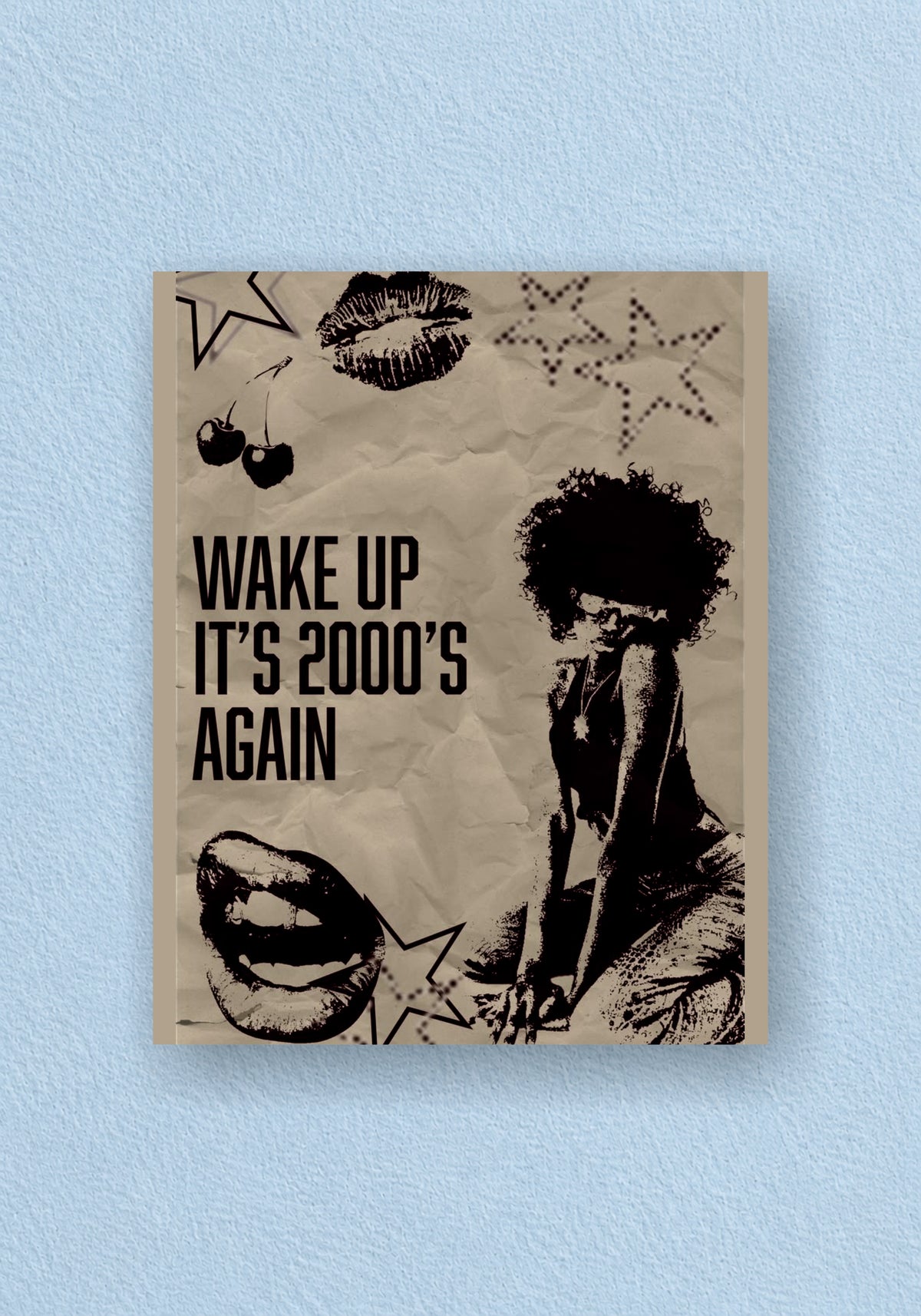 Wake Up It's 2000's Again Poster