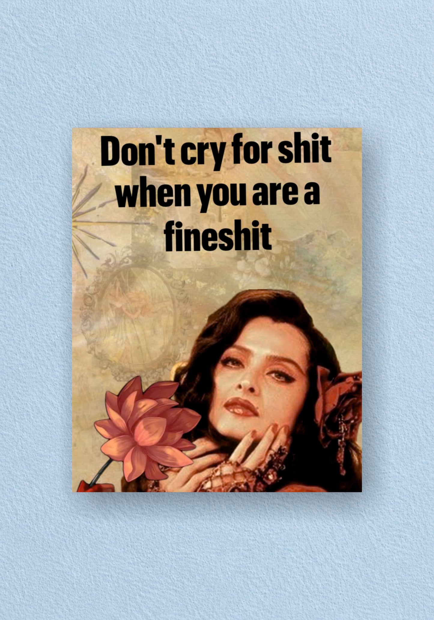 Fineshit Quote Poster | Baddie Wall Art