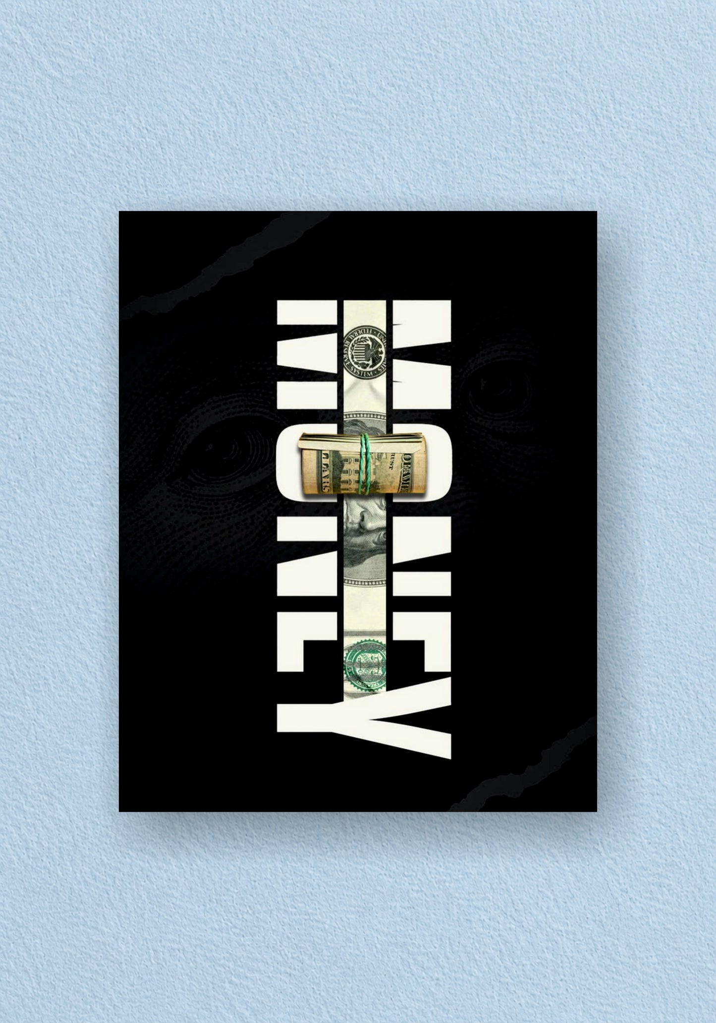 Money Only Poster | Aesthetic Wall Poster