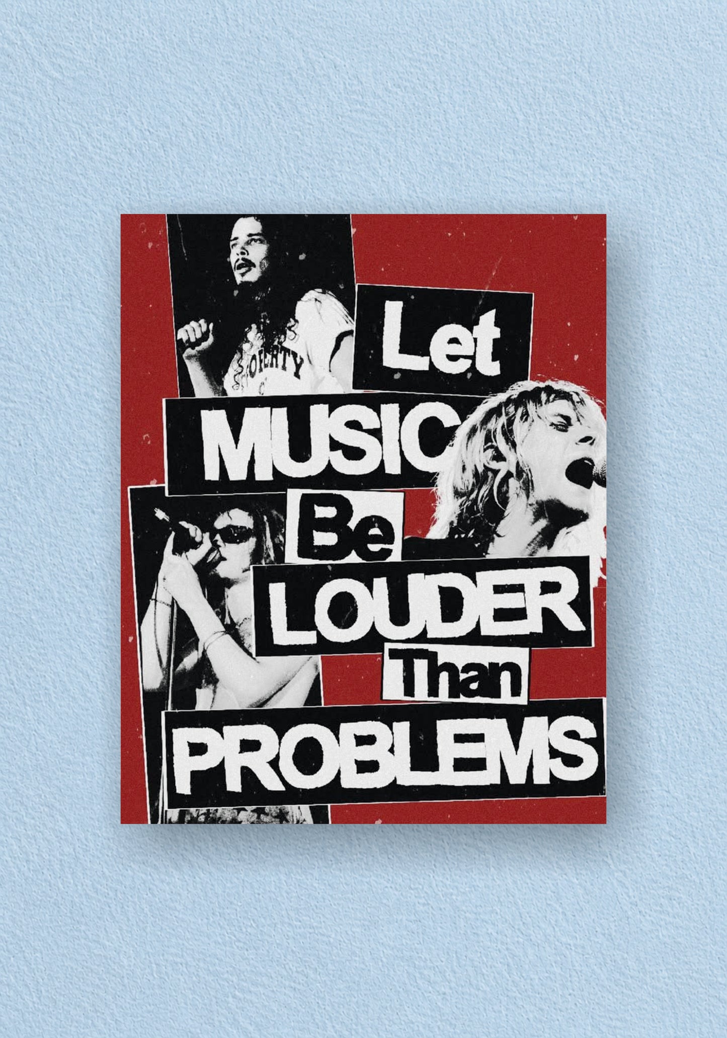 Let Music Be Louder Than Problems Poster | Music Wall Art