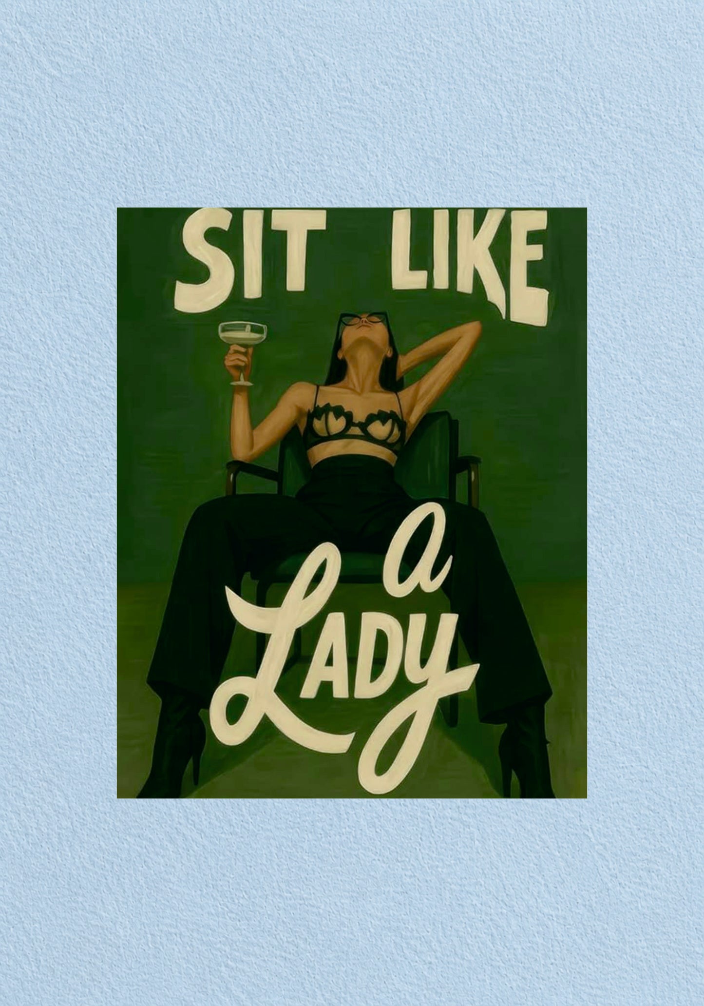 Sit Like A Lady Poster | Aesthetic Wall Art