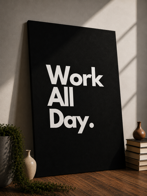 Work All Day – Minimal Gym Motivational Poster | Wall Art