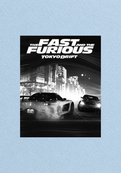 Fast & Furious Tokyo Drift Poster