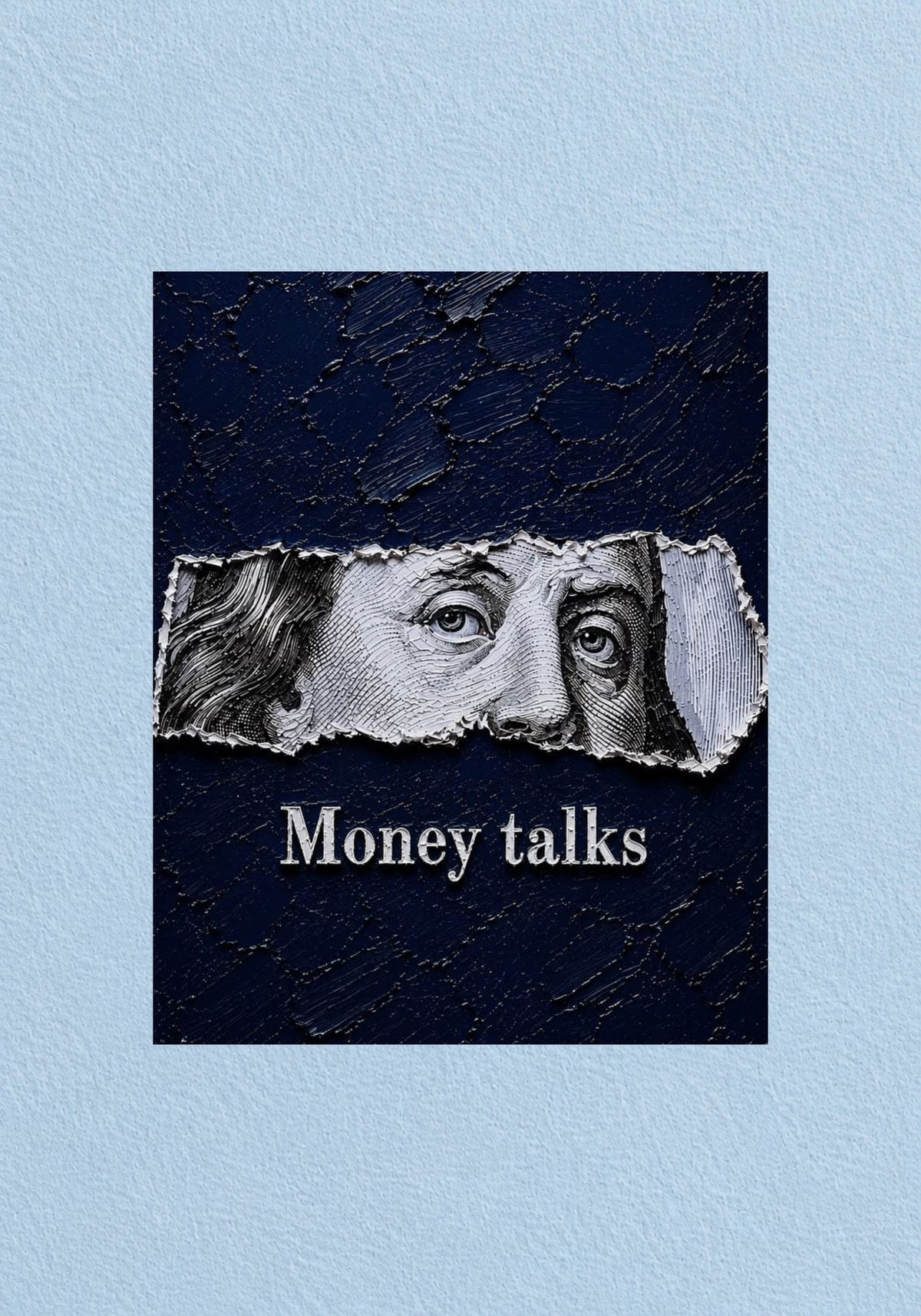 Money Talks Dollar Bill Poster