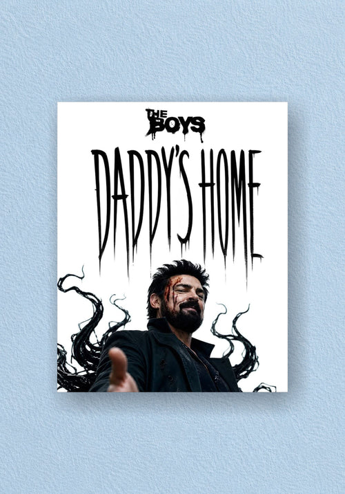 The Boys Daddys Home Poster