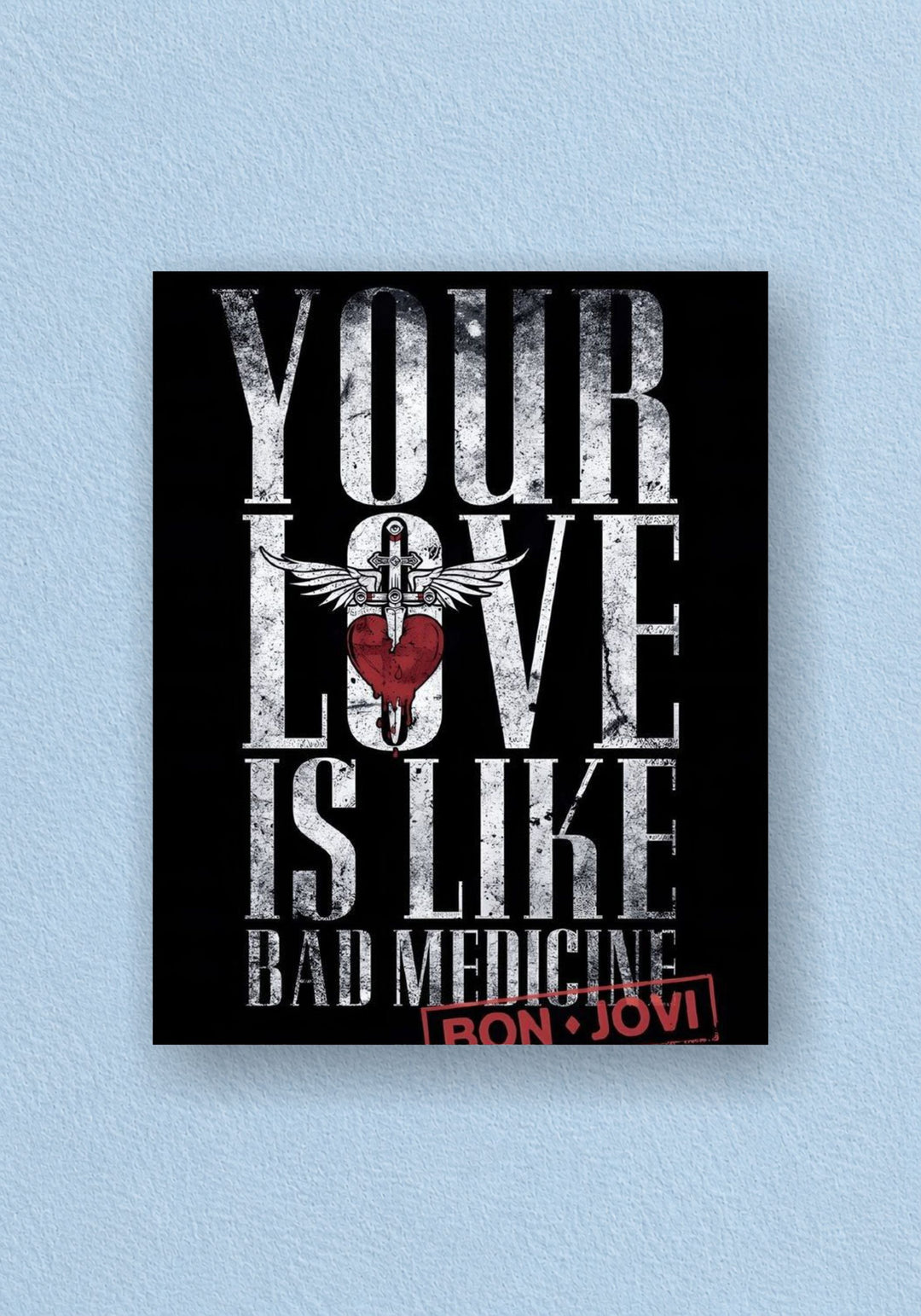 Bon Jovi Bad Medicine Poster