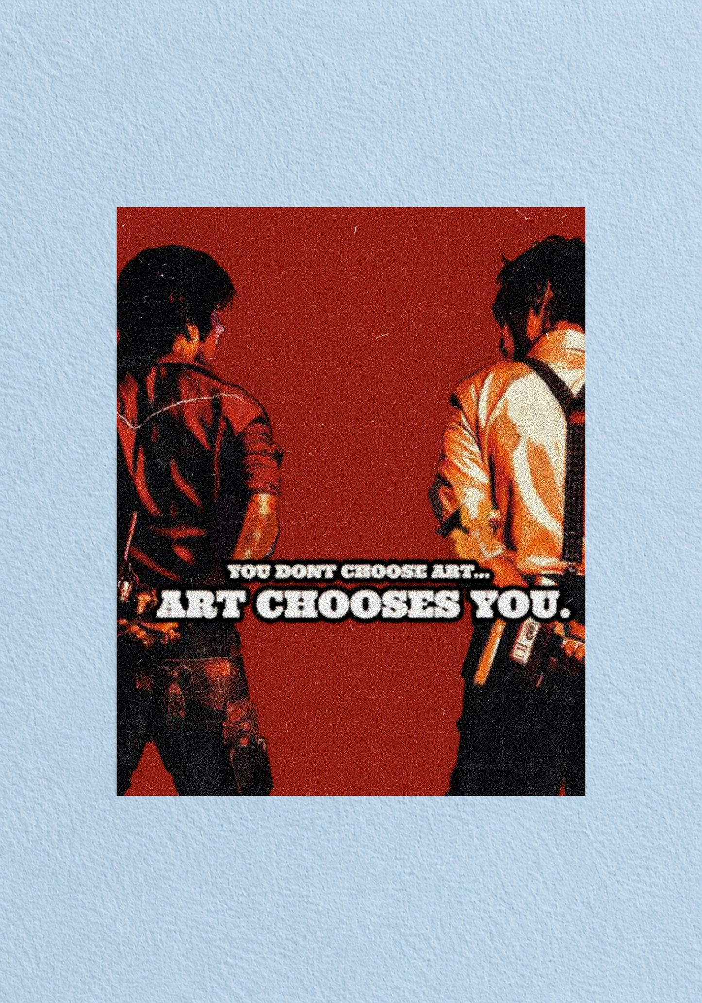 Art Chooses You Poster | Aesthetic Wall Poster