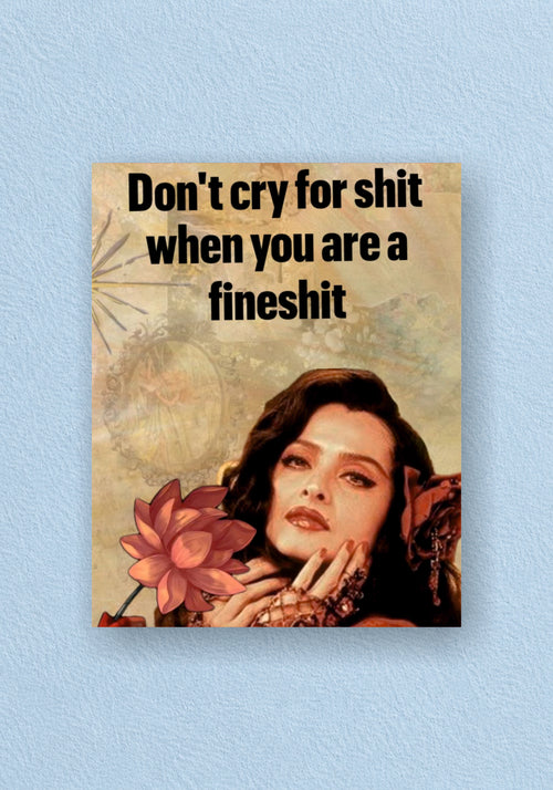 Fineshit Quote Poster | Baddie Wall Art