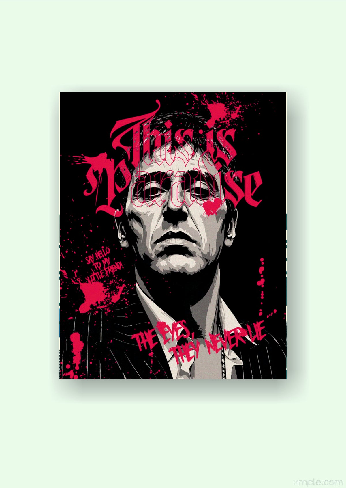 Scarface Tony Montana This Is Paradise Graphic Movie Poster