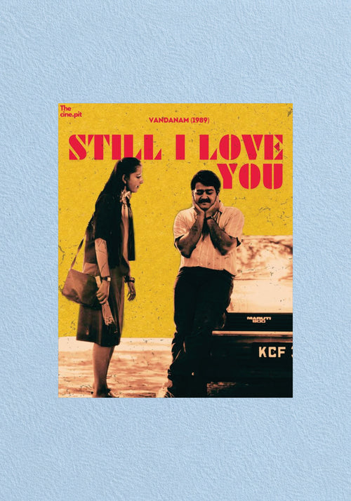 Vandanam Still I Love You Poster