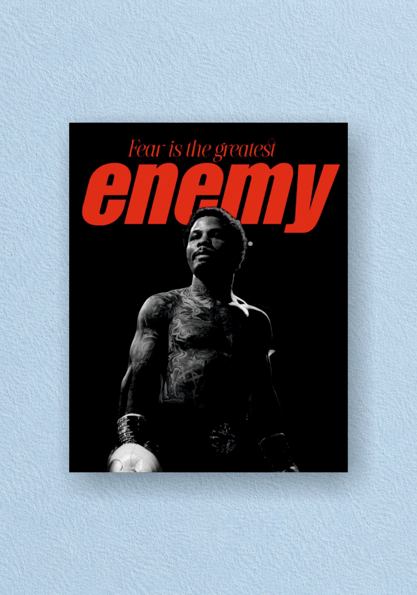 Fear Is The Greatest Enemy Poster | Boxing Wall Poster