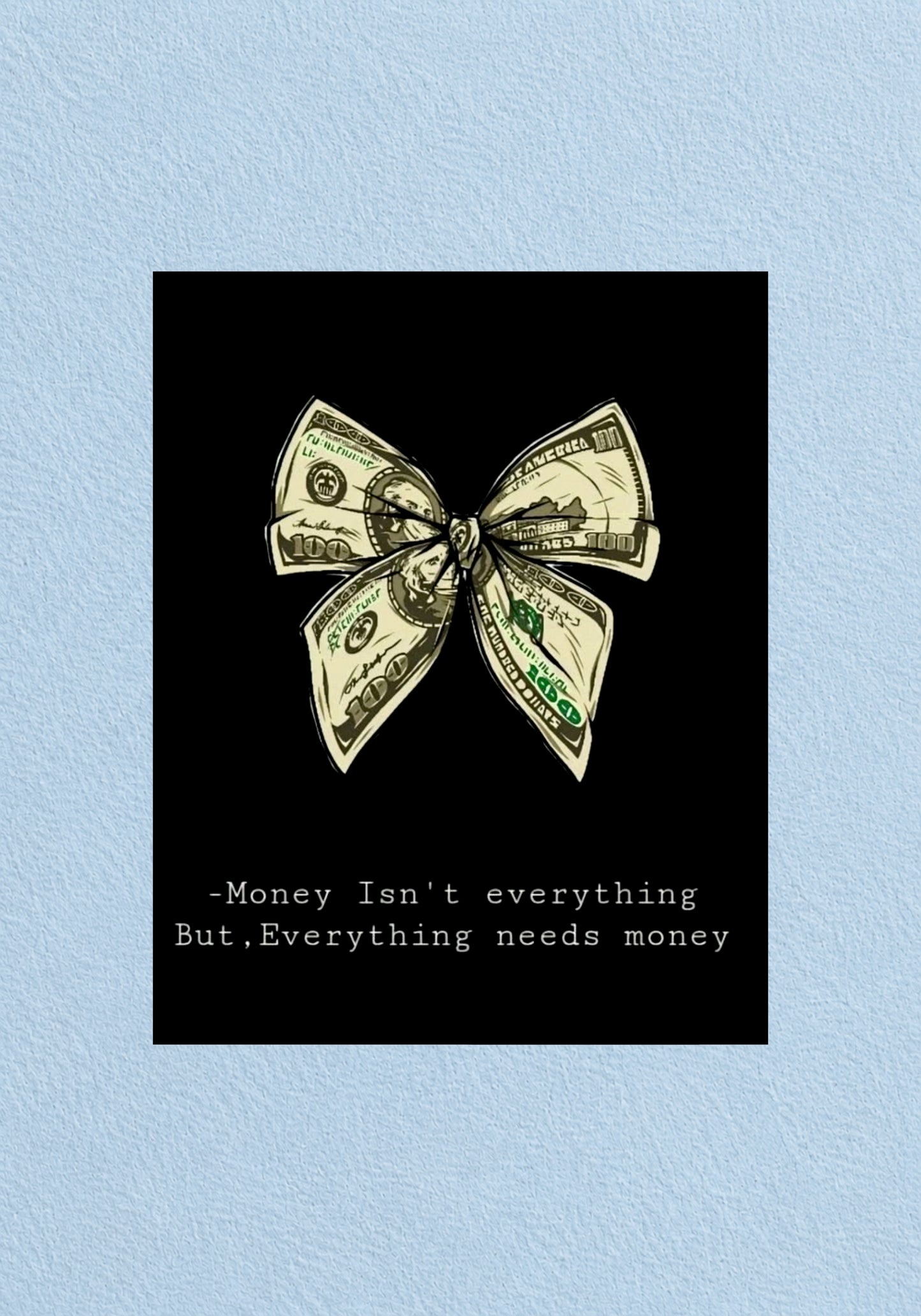 Money Isn't Everything Poster | Aesthetic Wall Poster
