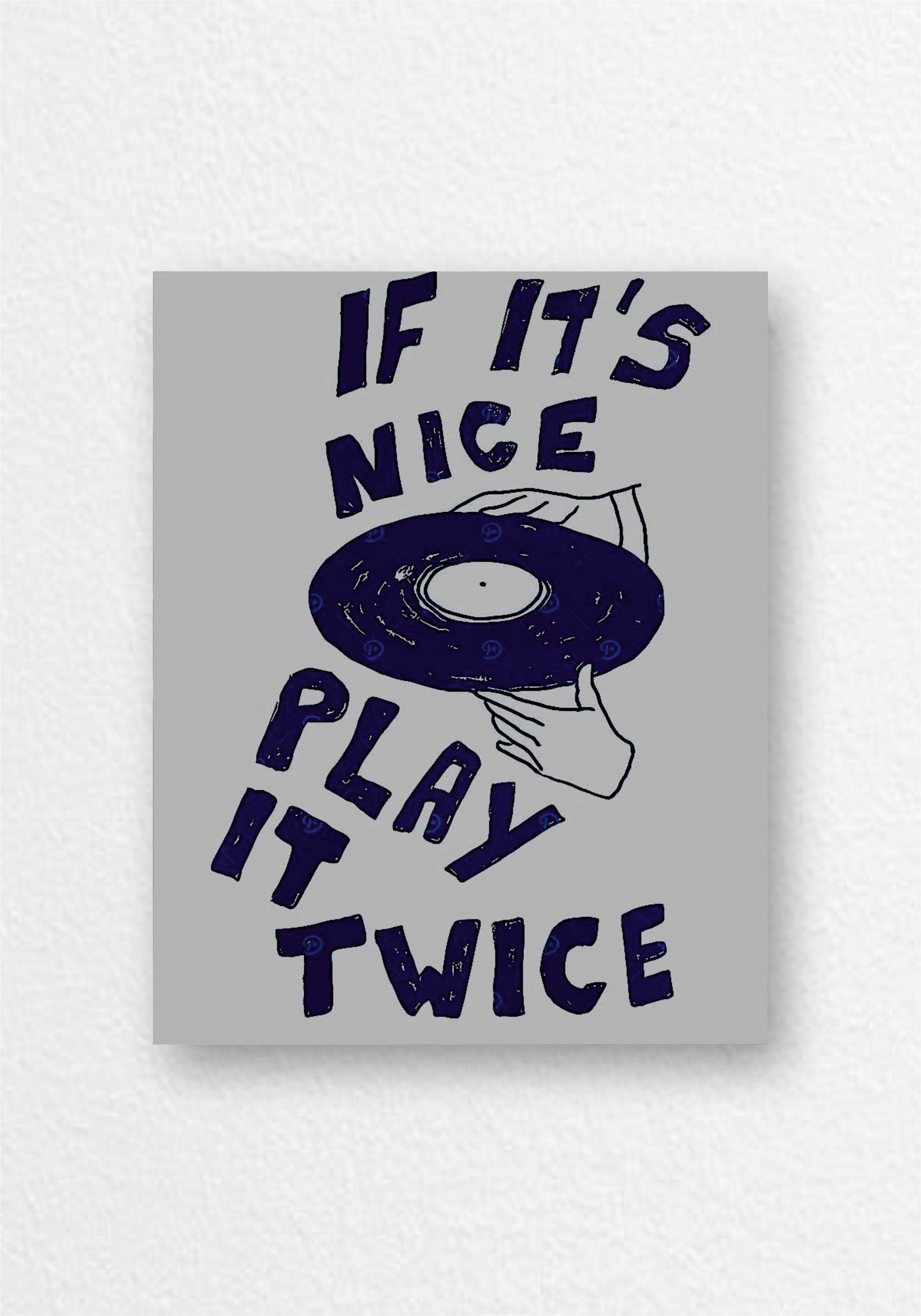 If It's Nice Play It Twice Vinyl Poster | Music Aesthetic Wall Art