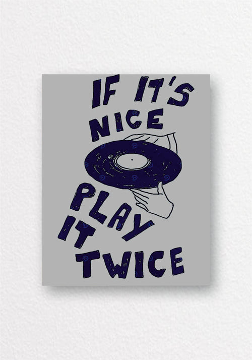 If It's Nice Play It Twice Vinyl Poster | Music Aesthetic Wall Art