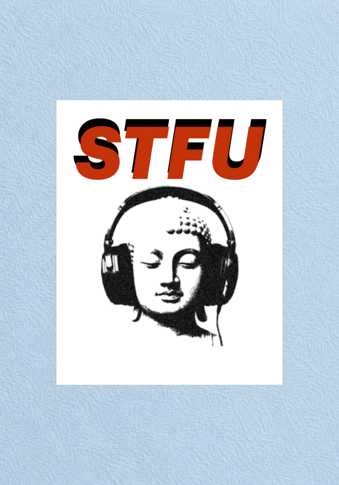 STFU Buddha Poster | Aesthetic Wall Poster