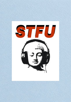 STFU Buddha Poster | Aesthetic Wall Poster
