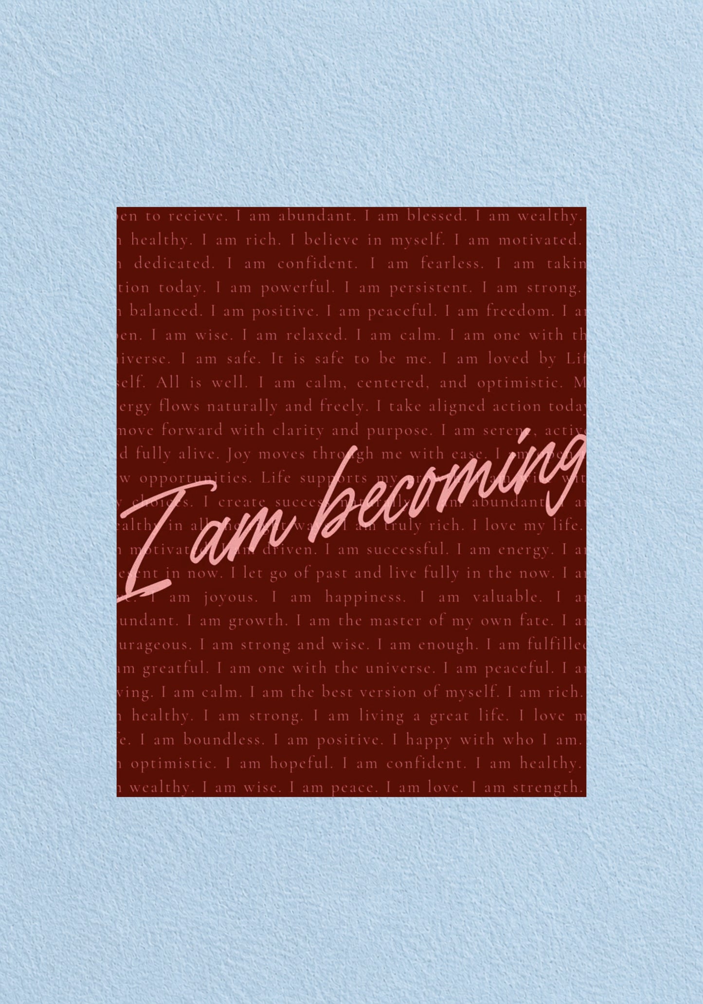 I Am Becoming Poster | Aesthetic Wall Art