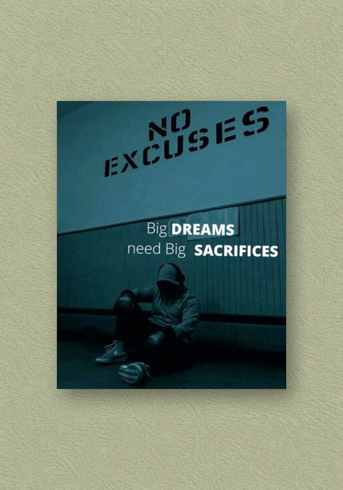 No Excuses Typography Poster – POSTERDRIP