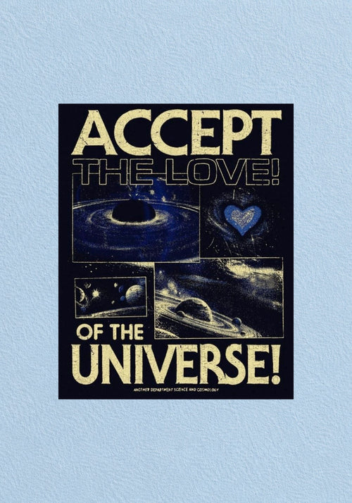 Accept the Love of the Universe Poster | Aesthetic Wall Art
