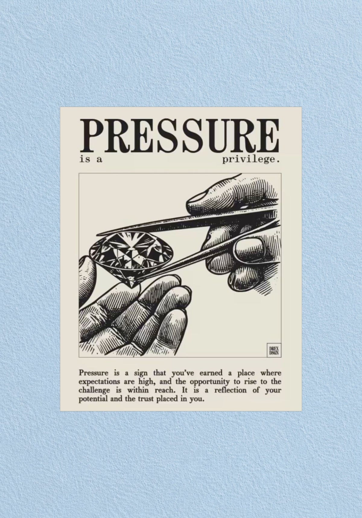 Pressure Poster | Motivational Wall Art
