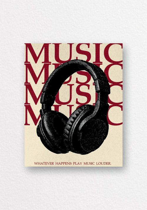 Whatever Happens Play Music Louder Poster | Music Aesthetic Wall Art