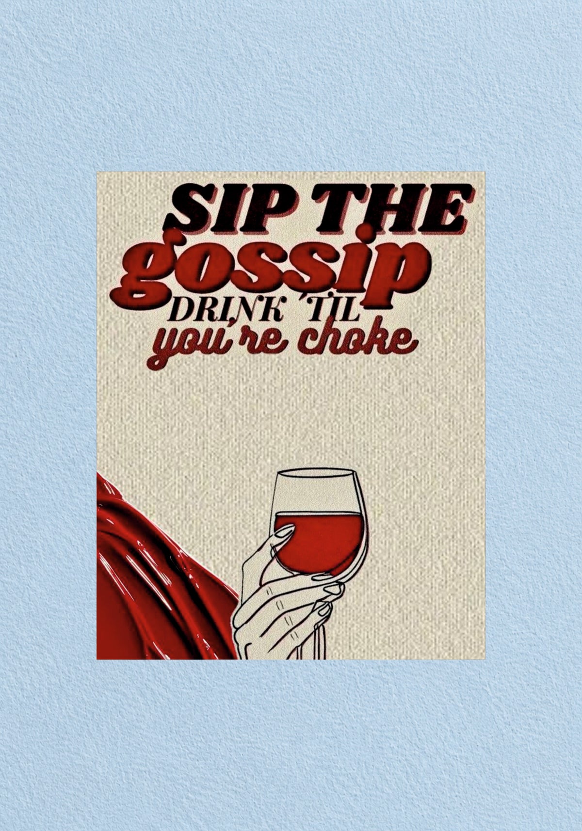 Sip The Gossip Poster | Aesthetic Wall Poster
