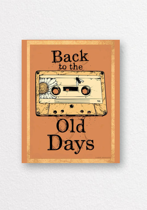 Back To The Old Days Cassette Poster | Retro Music Aesthetic Wall Art