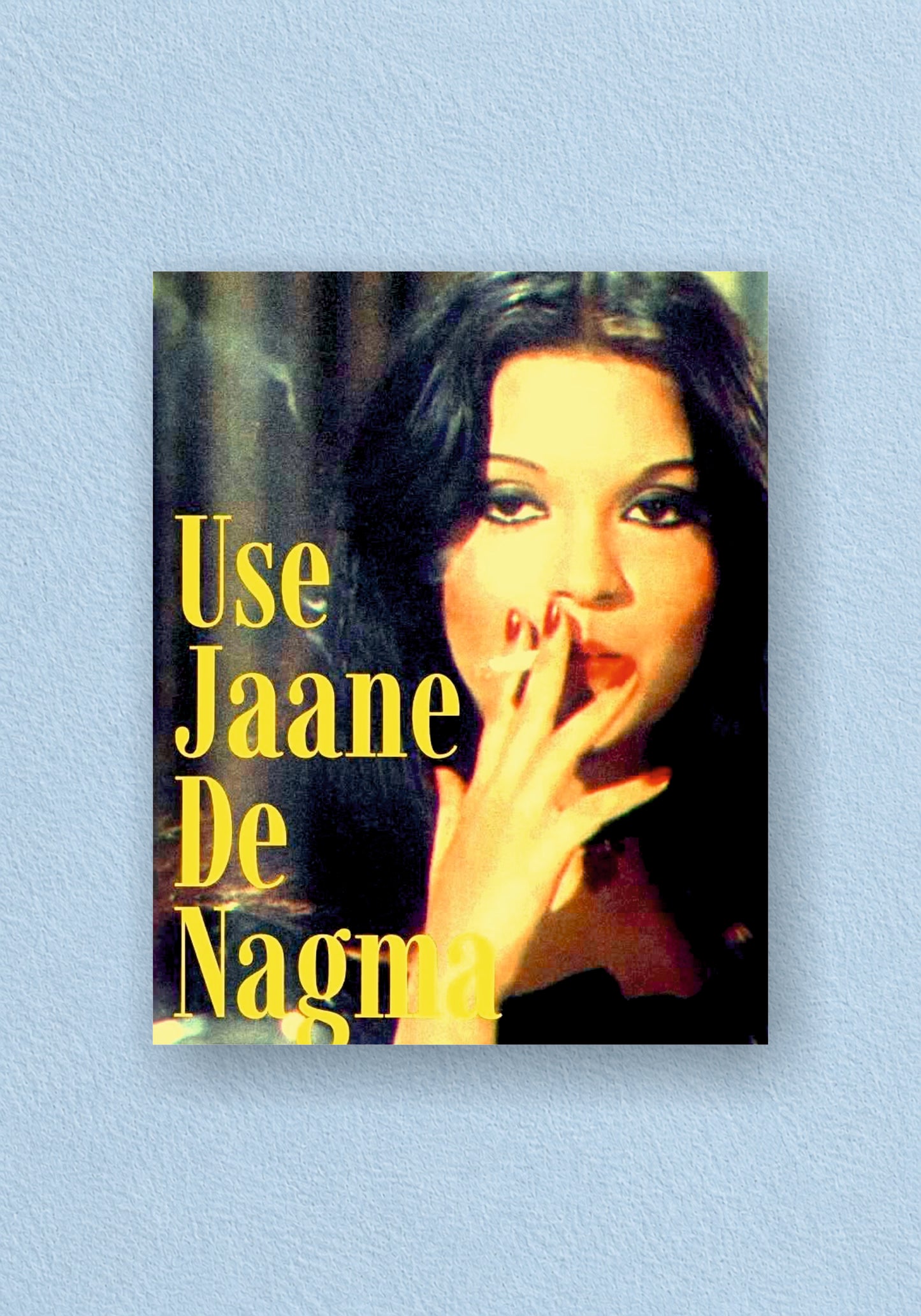 Use Jaane De Nagma Poster | Bollywood Wall Poster