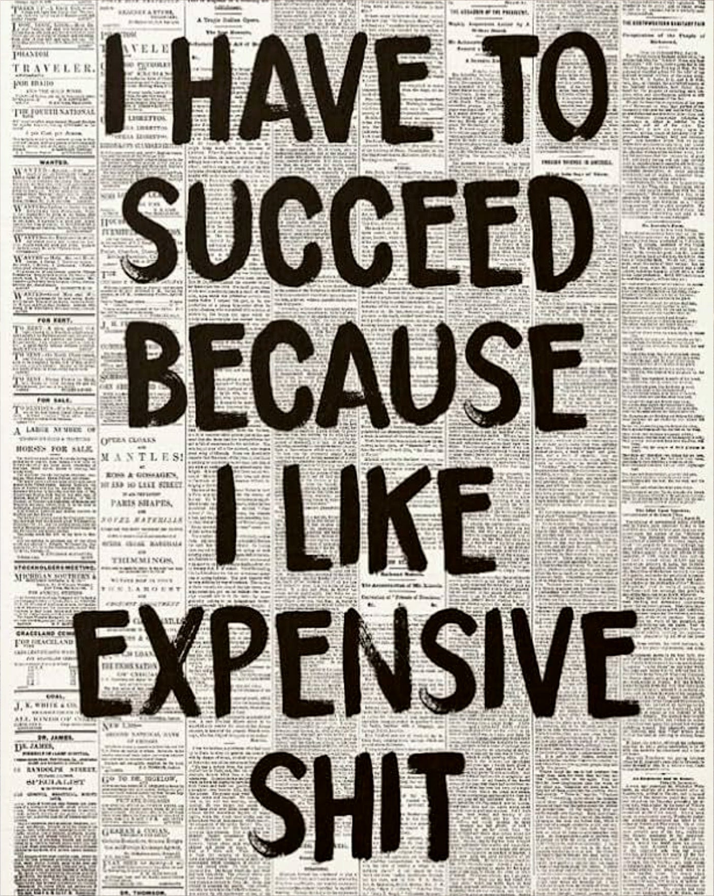 I Have To Succeed Newspaper Typography Poster | Motivational Wall Art