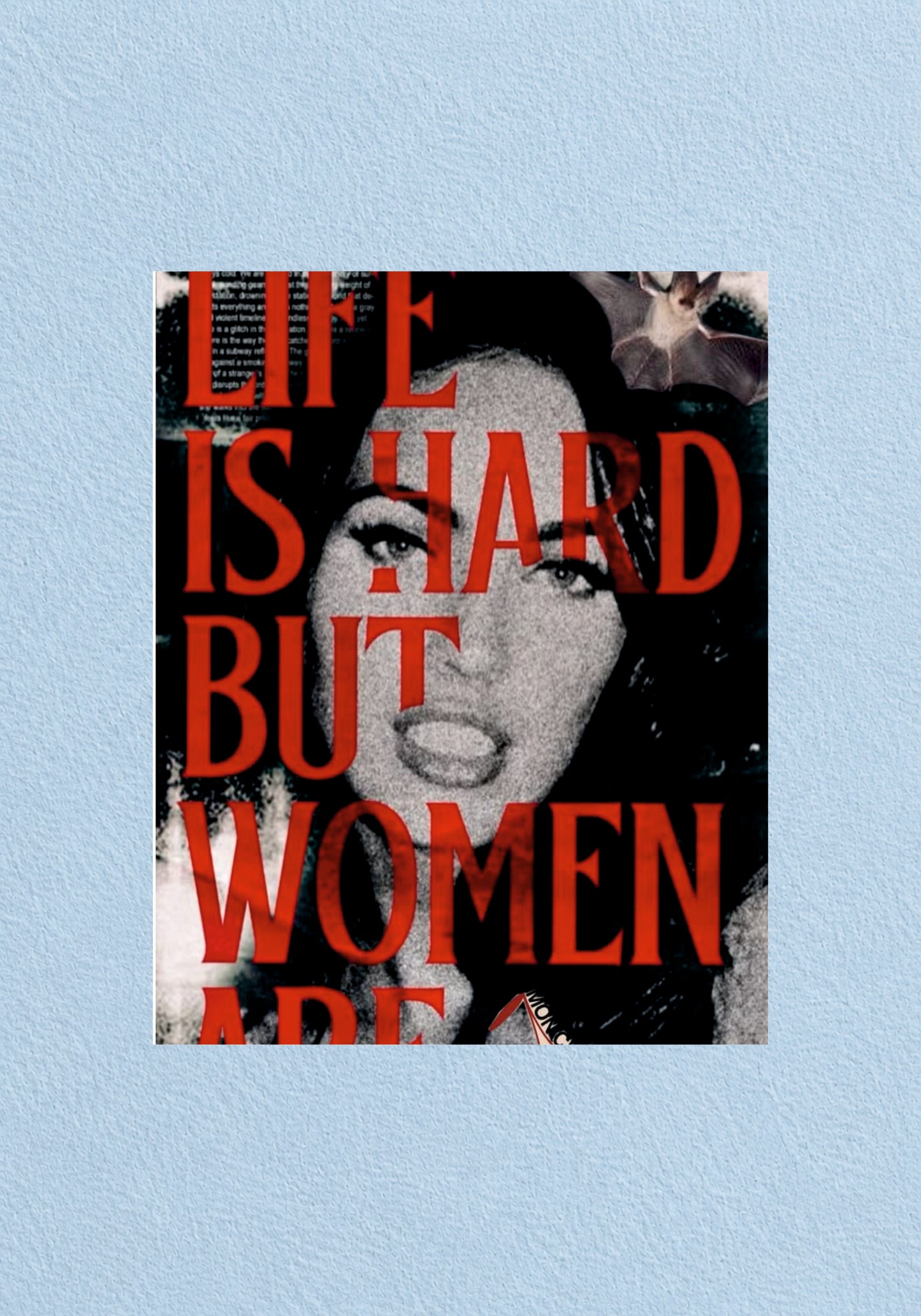 Life Is Hard But Women
