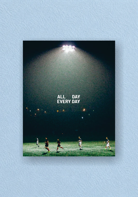 All Day Every Day Stadium Floodlight Poster