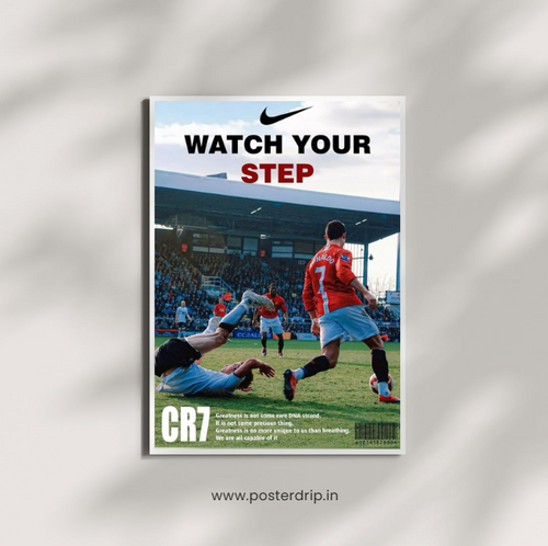 CR7 Watch Your Step Nike Football Poster