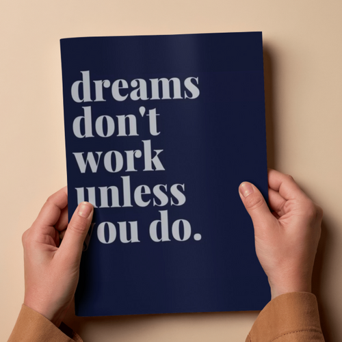 Dreams Don't Work Unless You Do Bold Navy Motivational Poster