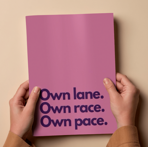 Own Lane Own Race Own Pace Bold Pink Typography Poster